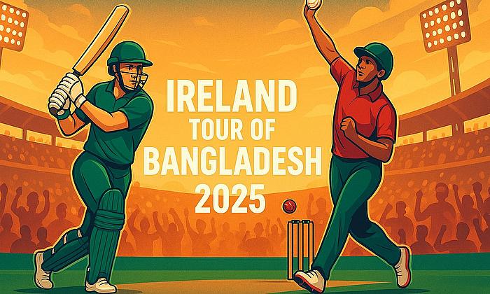 Ireland Tour of Bangladesh 2025 - Player Squads, Schedule and All you need to know